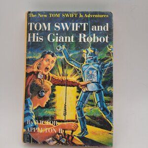 Tom Swift #4 And His Giant Robot By Victor Appleton II Hardcover Book